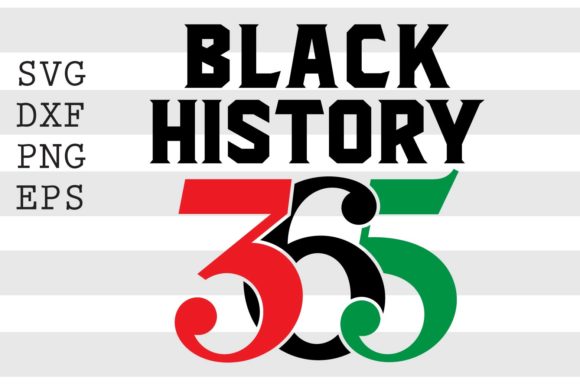 Black History 365 SVG Review