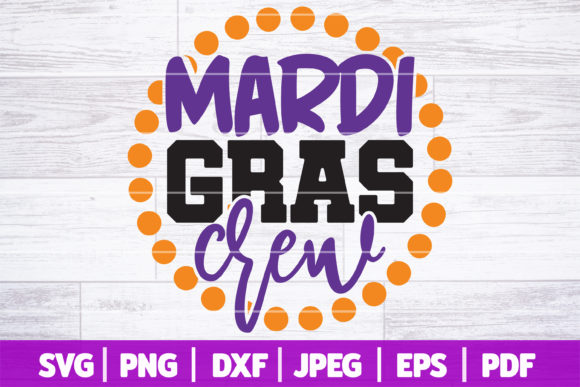 Mardi Gras Crew SVG, Mardi Gras Squad