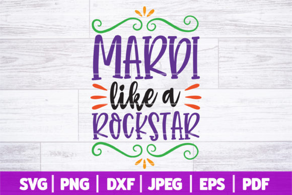 Mardi Like a Rockstar SVG, Mardi Gras